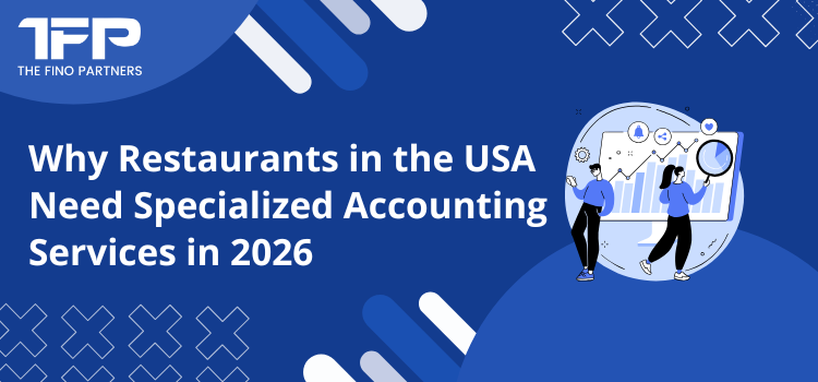 Why Restaurants in the USA Need Specialized Accounting Services in 2026